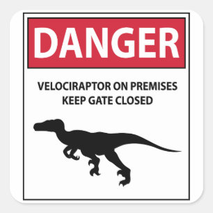 Danger Sign (Raptors) Square Sticker