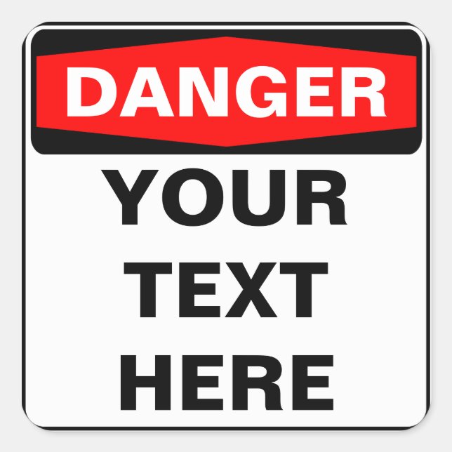 Danger Sign, template, squared version Square Sticker (Front)