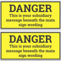 Danger Signs - Two Black & Yellow Sign Stickers