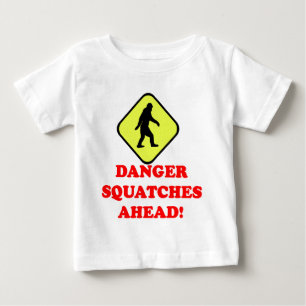Danger squatches ahead baby T-Shirt