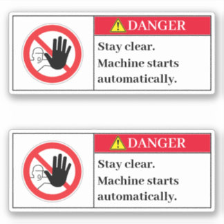 Danger Stay Clear Label