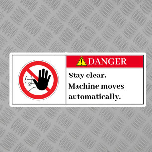 Danger Stay Clear Label