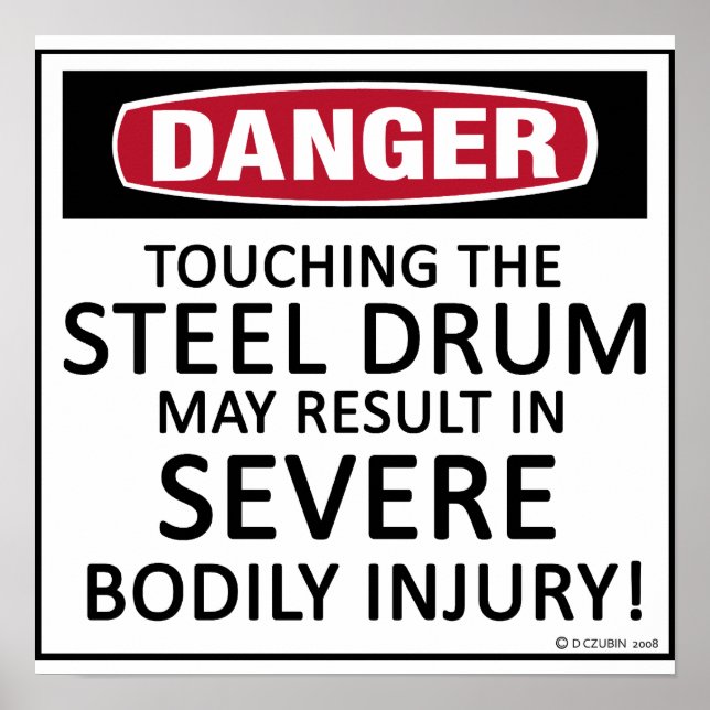 Danger Steel Drum Poster (Front)