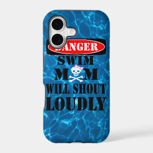 Danger Swim Mum Will Shout Loudly Phone Case