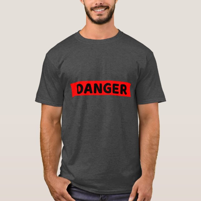 Danger T-Shirt (Front)