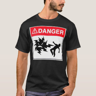 danger T-Shirt