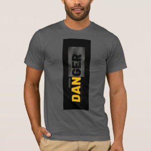 DANGER T-Shirt