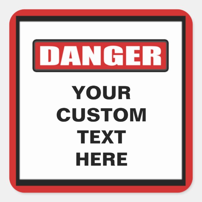 Danger Warning Custom Sticker (Front)
