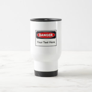 Danger! White Travel Mug - Personalised!