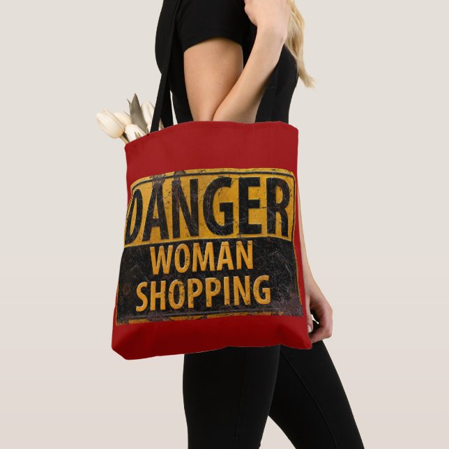 DANGER Woman Shopping - Funny Metal Warning Sign Tote Bag (Close Up)