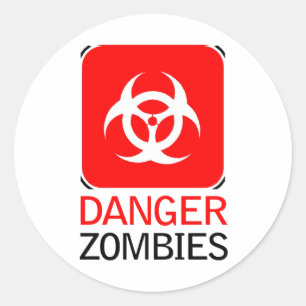 Danger Zombies Classic Round Sticker