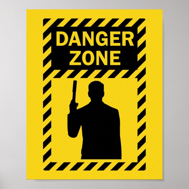 DANGER ZONE! - Sign and Silhouette (Front)