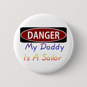 Dangermydaddyrsailor 6 Cm Round Badge