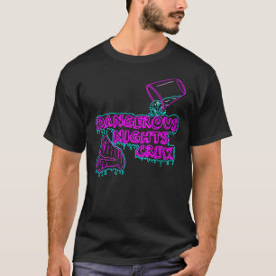 Dangerous Nights Crew (I Think You Should Leave) C T-Shirt