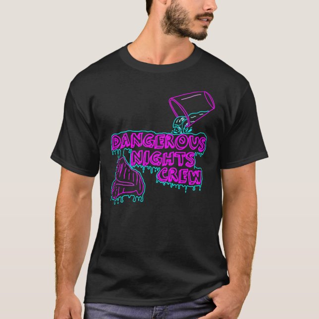 Dangerous Nights Crew (I Think You Should Leave)   T-Shirt (Front)