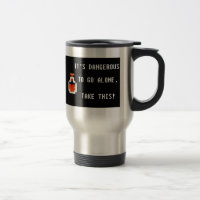 Dangerous To Go Without Coffee Travel Mug