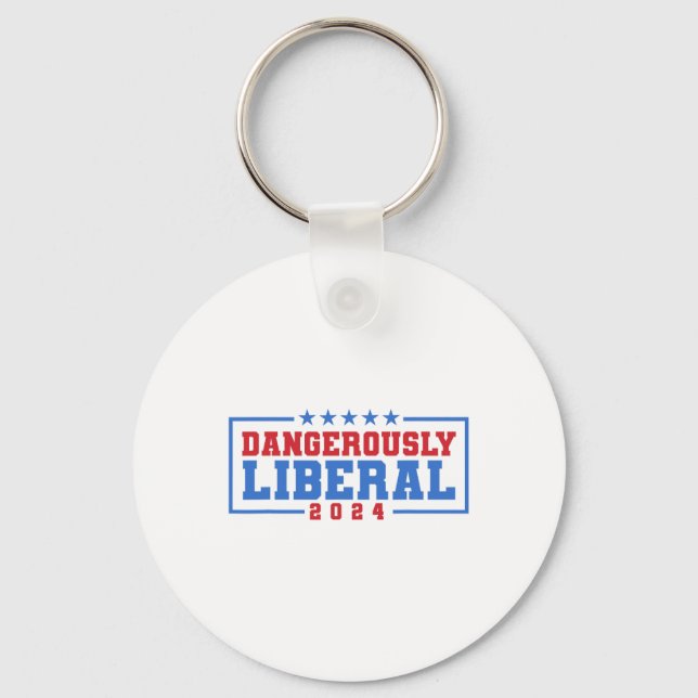 Dangerously Liberal Weak Failed Voting  Key Ring (Front)