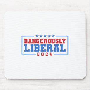Dangerously Liberal Weak Failed Voting Mouse Mat