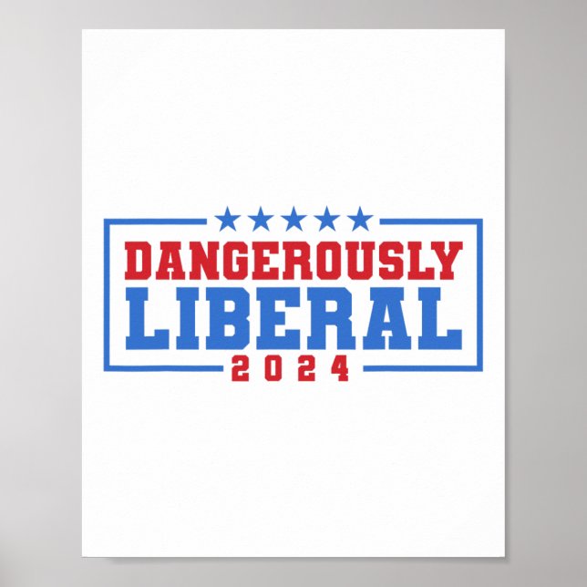 Dangerously Liberal Weak Failed Voting  Poster (Front)