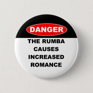 Dangers Rumba Buttons