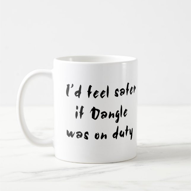dangle on duty coffee mug (Left)