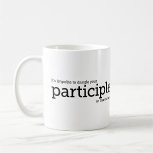 Dangling Participle Grammar Mug English Teacher