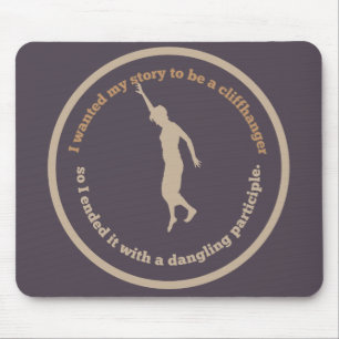 Dangling Participle Mouse Mat