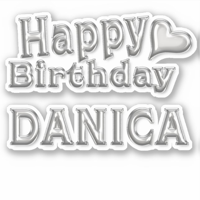 Danica Happy Birthday silver Sticker (Front)
