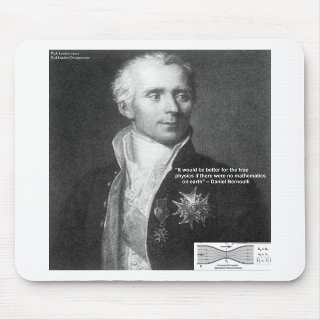 Daniel Bernoulli True Physics Quote Gifts & Cards Mouse Mat (Front)