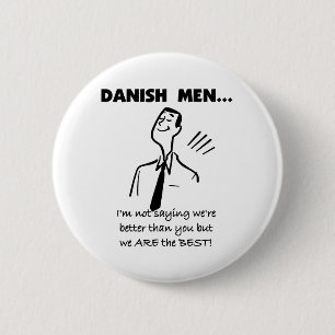 Danish Men Are Best 6 Cm Round Badge
