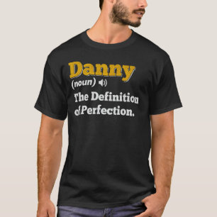 Danny Gift Name Personalised Birthday Name Definit T-Shirt