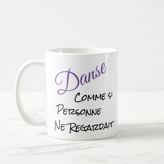 Danse Comme Si Personne Ne Regardait Coffee Mug (Left)