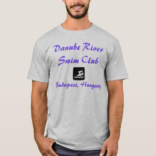 Danube River Swim Club, Budapest, Hungary T-Shirt