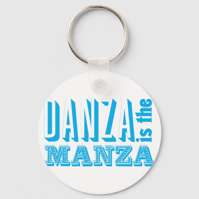 Danza is the Manza Key Ring (Front)