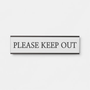 Dapper, Simple & Neutral "PLEASE KEEP OUT" Door Sign
