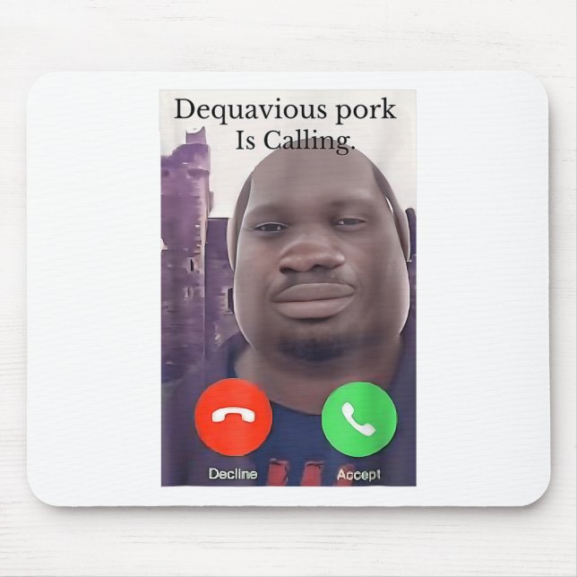 Daquavious Pork Is Calling John Pork Meme Joke Odd Mouse Mat (Front)