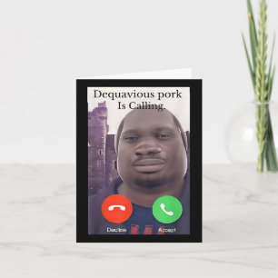Daquavious Pork Is Calling Meme John Pork Meme  Card