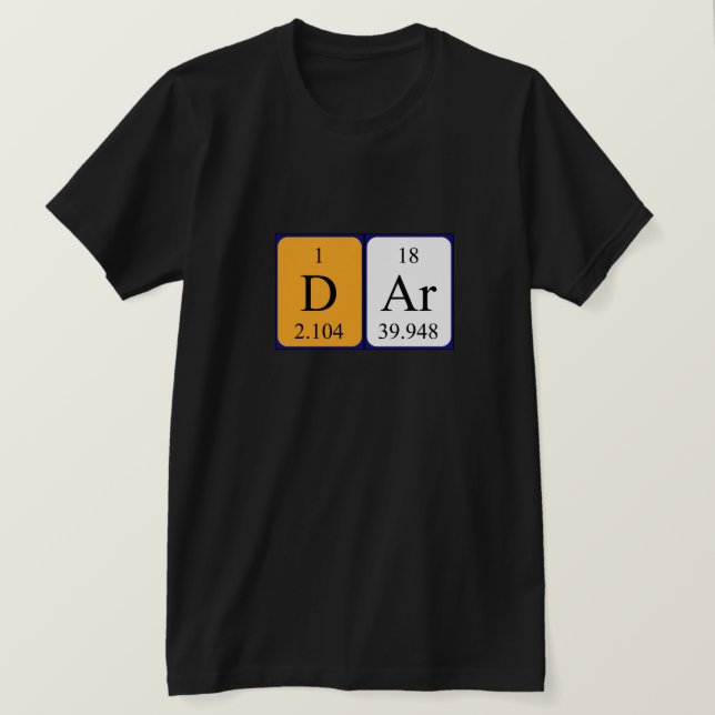 Dar periodic table name shirt (Design Front)