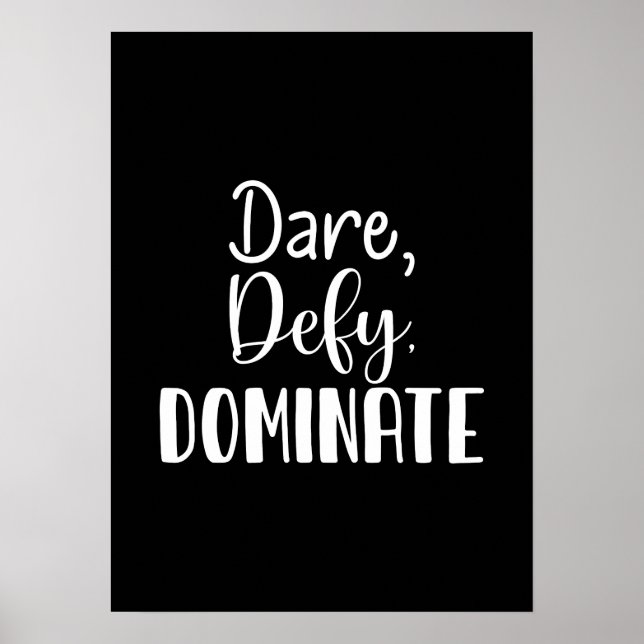 Dare, Defy, Dominate - Hustle, Gym, Success Poster (Front)