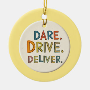 "Dare, Drive, Deliver.": Ceramic Tree Decoration