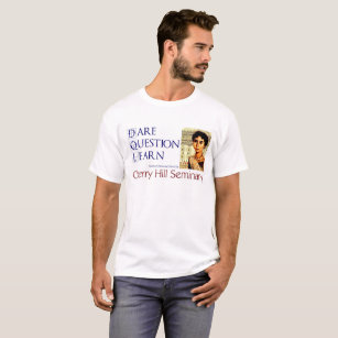 Dare Question Learn T-Shirt