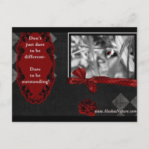Dare To Be..... Postcard