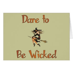 Dare to be Wicked