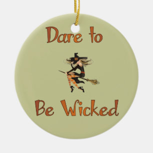 Dare to be Wicked Ceramic Tree Decoration