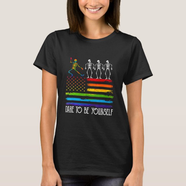 Dare To Be Yourself Cute Lgbt Pride  Dance Moves T-Shirt (Front)