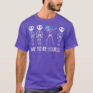 Dare To Be Yourself LGBTQ Pride Transgender Dabbin T-Shirt