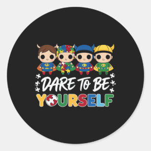 Dare To Be Yourself Superhero Autism Awareness Kid Classic Round Sticker