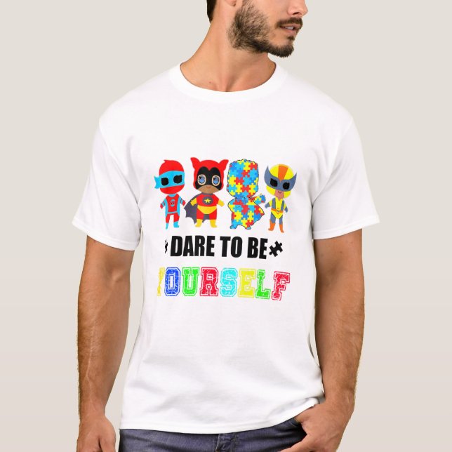 Dare To Be Yourself Tee Cute Lgbt Pride Awareness  (Front)