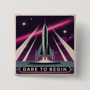 Dare To Begin 15 Cm Square Badge