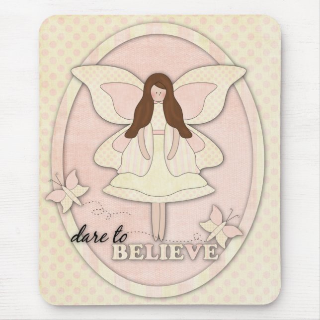 Dare to Believe...Mousepad Mouse Mat (Front)